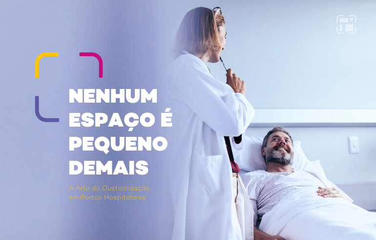 personalizando-o-cuidado-customizacao-de-portas-para-espacos-de-saude